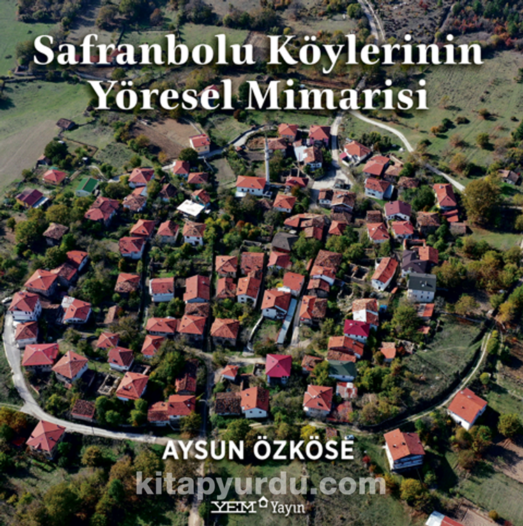 Safranbolu Mimarisine Dair