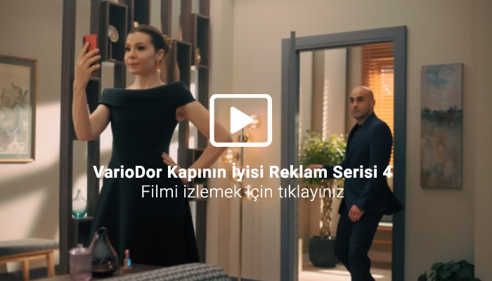 VarioDor Kapının İyisi Reklam Serisi 4